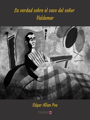 cover image of La verdad sobre el caso del señor Valdemar